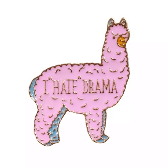 Jewelry - NEW I Hate Drama Lama Enamel Pin Brooch